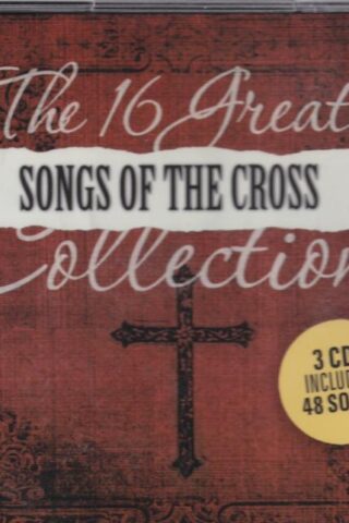 614187176221 16 Great Songs Of The Cross Collection