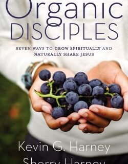 9780310120155 Organic Disciples : Seven Ways To Grow Spiritually And Naturally Share Jesu