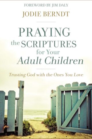 9780310348047 Praying The Scriptures For Your Adult Children