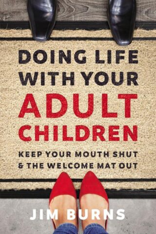 9780310353775 Doing Life With Your Adult Children