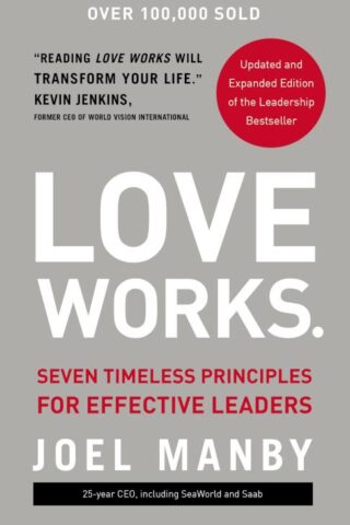 9780310359746 Love Works Updated And Expanded Edition (Expanded)