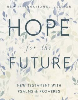 9780310463931 Hope For The Future New Testament With Psalms And Proverbs Pocket Sized Com