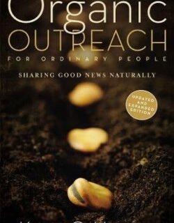 9780310566106 Organic Outreach For Ordinary People (Expanded)