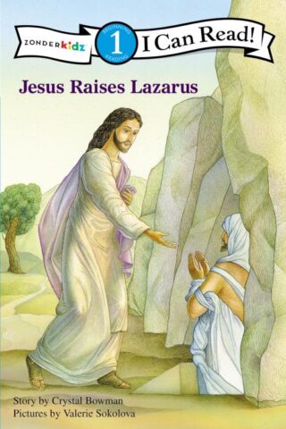 9780310721581 Jesus Raises Lazarus Level 1