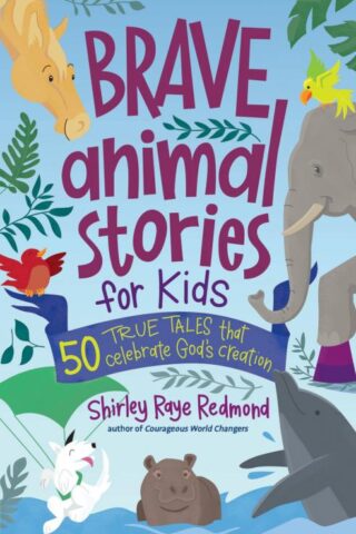 9780736987141 Brave Animal Stories For Kids