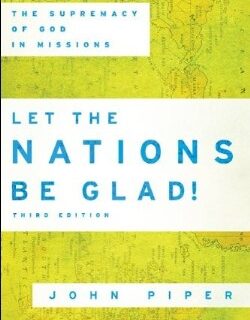 9780801036415 Let The Nations Be Glad (Reprinted)