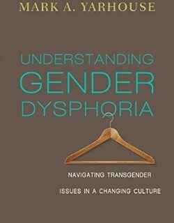 9780830828593 Understanding Gender Dysphoria