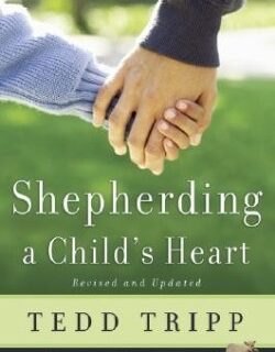 9780966378603 Shepherding A Childs Heart (Anniversary)