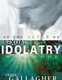 9780970220219 At The Altar Of Sexual Idolatry Workbook (Workbook)