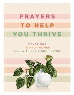 9781400335114 Prayers To Help You Thrive