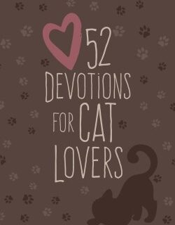 9781424564996 52 Devotions For Cat Lovers