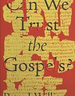 9781433552953 Can We Trust The Gospels