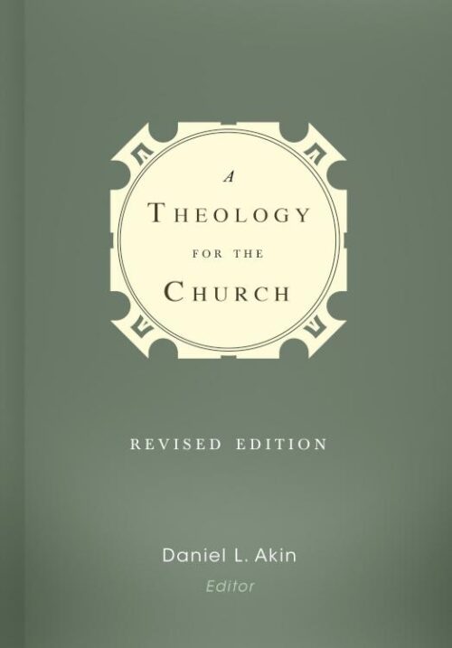 9781433682131 Theology For The Church (Revised)