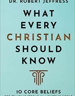 9781540902122 What Every Christian Should Know