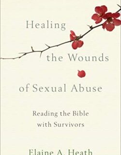 9781587434280 Healing The Wounds Of Sexual Abuse