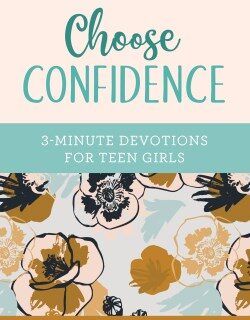 9781636094342 Choose Confidence 3 Minute Devotions For Teen Girls