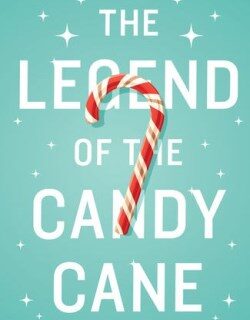 9781682163320 Legend Of The Candy Cane