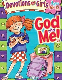 9781885358547 God And Me Devotions For Girls Ages 10-12 Volume 1