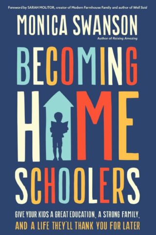 9780310367628 Becoming Homeschoolers : Give Your Kids A Great Education