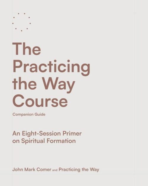 9780593602737 Practicing The Way Course Companion Guide (Student/Study Guide)