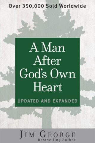 9780736959698 Man After Gods Own Heart (Expanded)