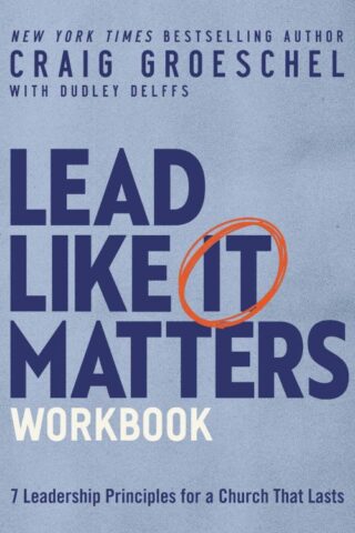 9780310151210 Lead Like It Matters Workbook (Workbook)