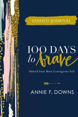 9780310455226 100 Days To Brave Guided Journal