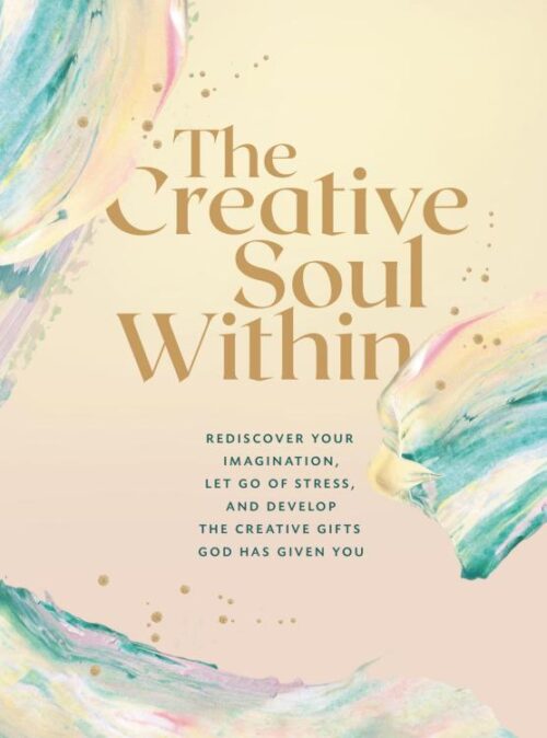 9780310461357 Creative Soul Within