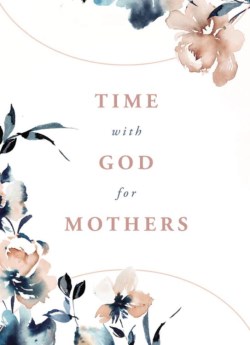 9780310636854 Time With God For Mothers