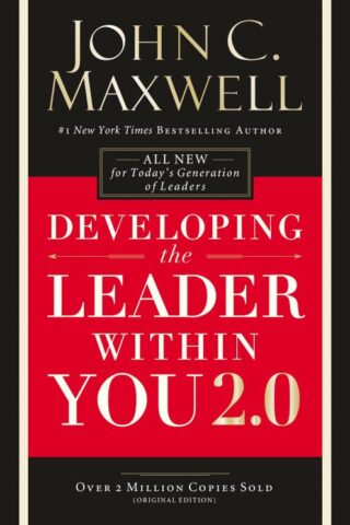 9780718074081 Developing The Leader Within You 2.0 (Anniversary)