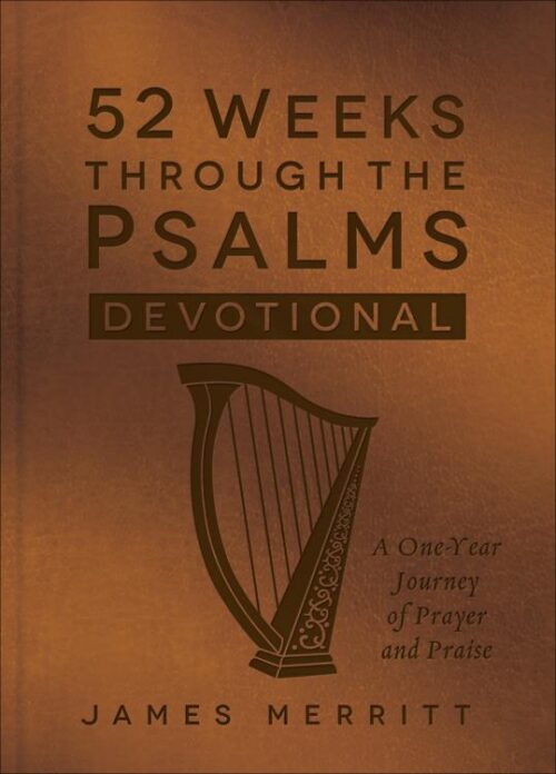 9780736971263 52 Weeks Through The Psalms Devotional