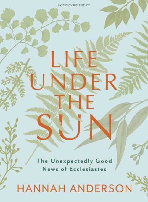 9781087785158 Life Under The Sun Bible Study Book With Video Access (Student/Study Guide)