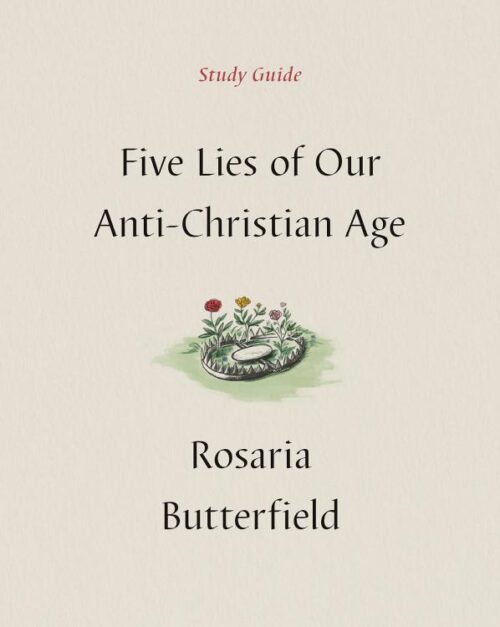 9781433590535 5 Lies Of Our Anti Christian Age Study Guide (Student/Study Guide)