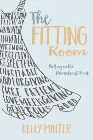 9781434707451 Fitting Room : Putting On The Character Of Christ