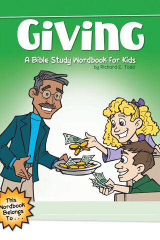 9781600661976 Giving : A Bible Study Wordbook For Kids