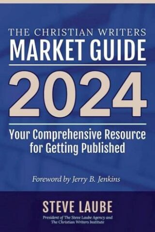 9781621842460 Christian Writers Market Guide 2024 Edition