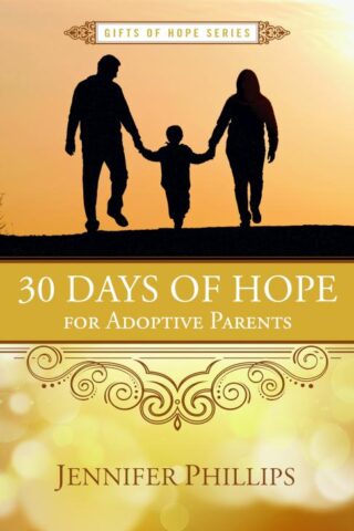 9781625915153 30 Days Of Hope For Adoptive Parents