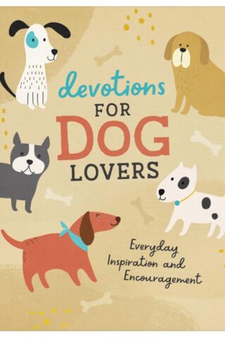 9781636094144 Devotions For Dog Lovers