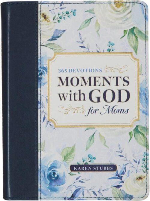 9781639524624 Moments With God For Moms