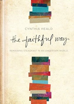 9781641580250 Faithful Way : Remaining Steadfast In An Uncertain World