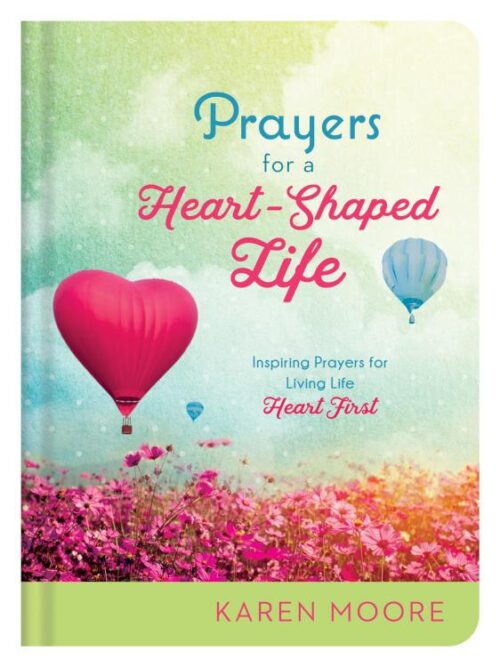 9781683223207 Prayers For A Heart Shaped Life