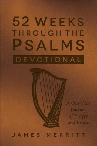 9780736971263 52 Weeks Through The Psalms Devotional