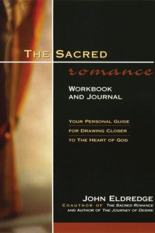 9780785268468 Sacred Romance Workbook And Journal (Workbook)