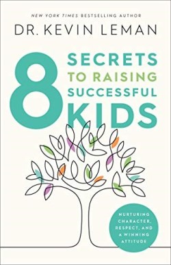 9780800734695 8 Secrets To Raising Successful Kids