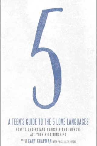 9780802414359 Teens Guide To The 5 Love Languages