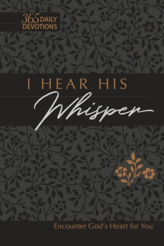 9781424558513 I Hear His Whisper 365 Daily Devotions