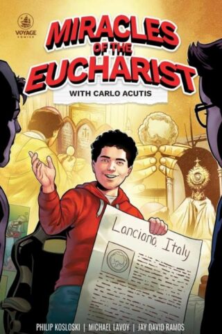 9798989547494 Miracles Of The Eucharist With Carlo Acutis