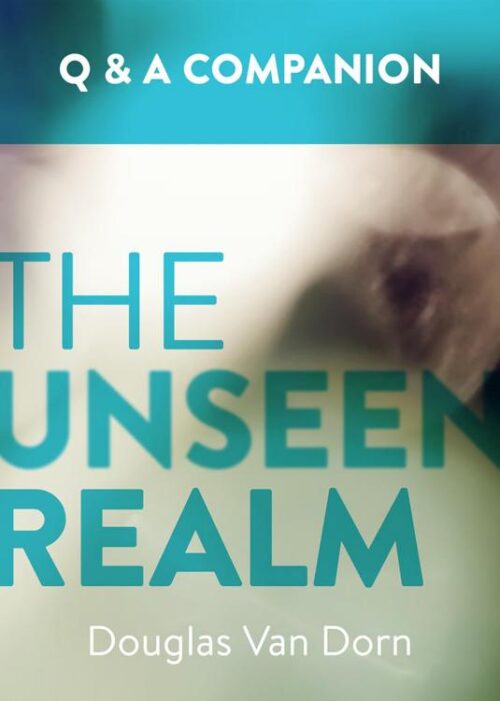 9781577996934 Unseen Realm A Question And Answer Companion