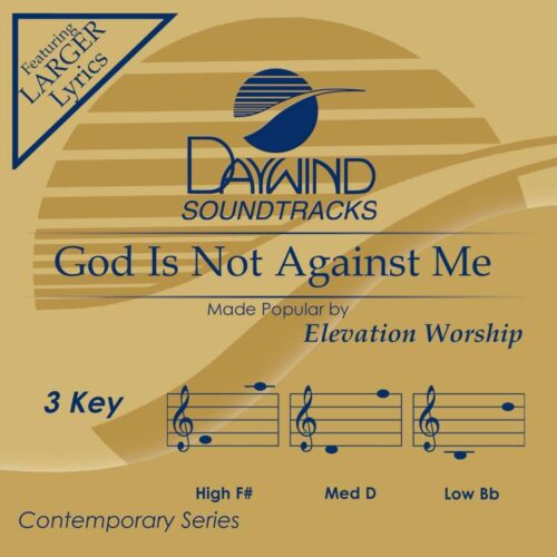 614187034934 God Is Not Against Me